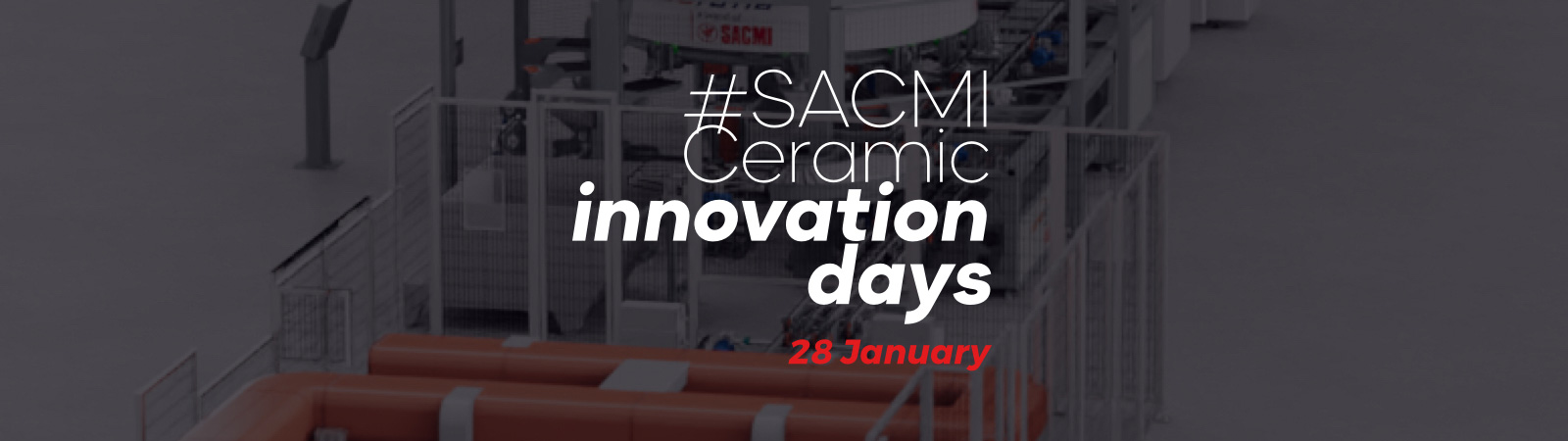 SACMI finishing&sorting solutions, the market’s most versatile proposal for a ready-to-use ceramic plant